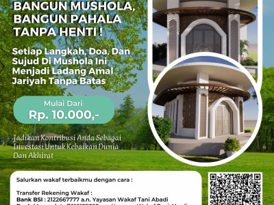 WAKAF PEMBANGUNAN MUSHOLA DI KAWASAN AGROWISATA BERBASIS WAKAF