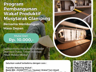 Pembangunan Wakaf Produktif Musytarak Glamping